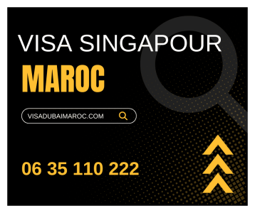 VISA SINGAPOUR MAROC